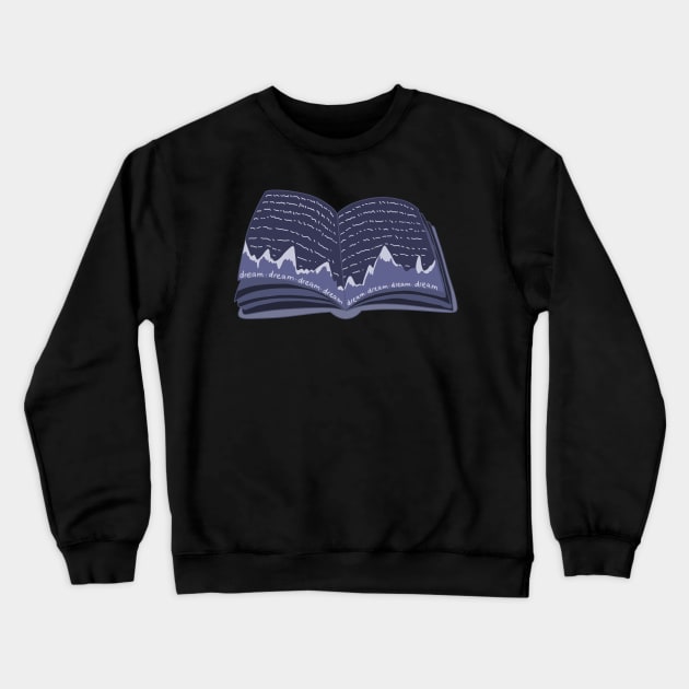 Dark blue, magic dreamer book with snowy mountains and the night sky with stars (for readers) Crewneck Sweatshirt by loulou-artifex